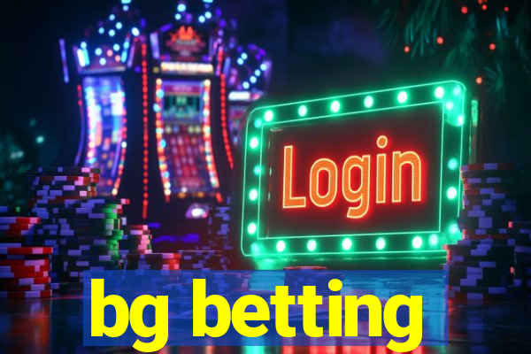 bg betting