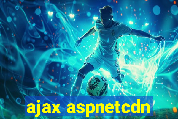 ajax aspnetcdn