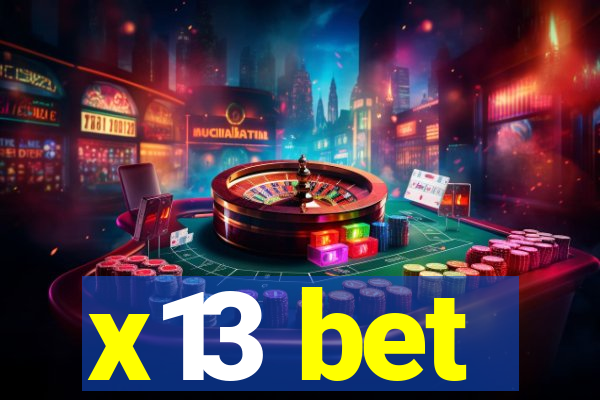 x13 bet