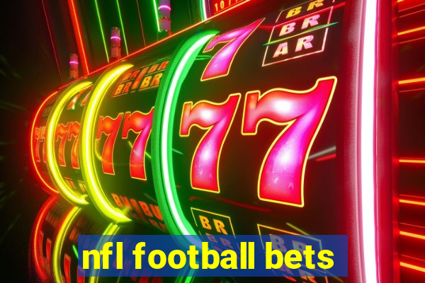 nfl football bets