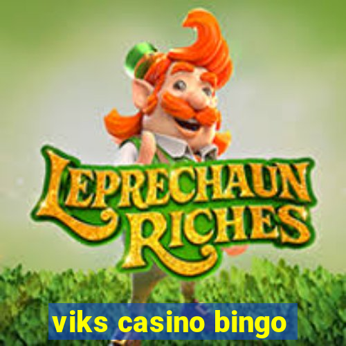 viks casino bingo