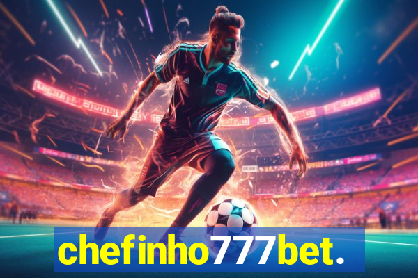 chefinho777bet.com