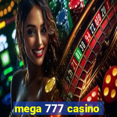 mega 777 casino