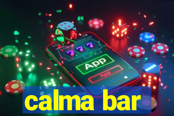 calma bar