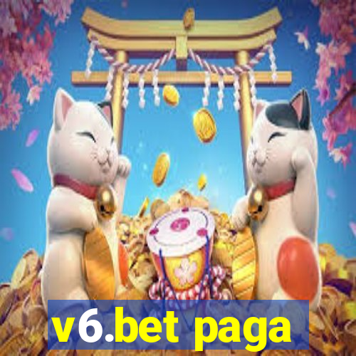 v6.bet paga