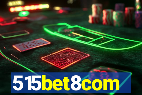 515bet8com