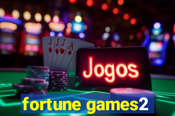 fortune games2