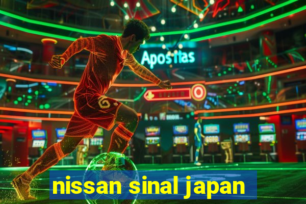 nissan sinal japan