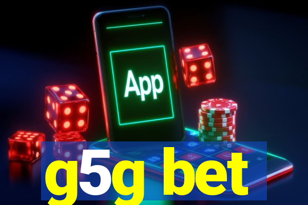 g5g bet