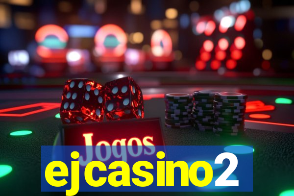 ejcasino2