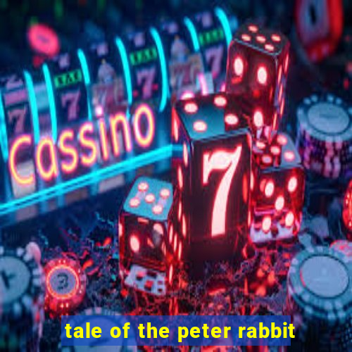 tale of the peter rabbit