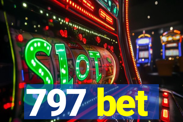 797 bet