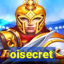 oisecret