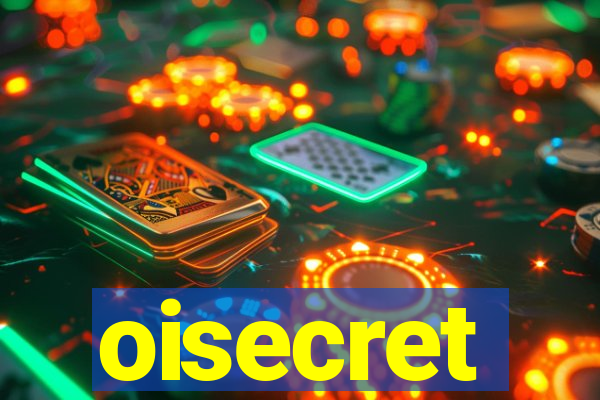 oisecret