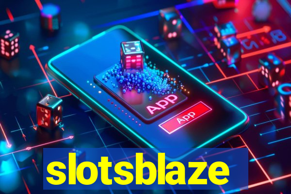 slotsblaze