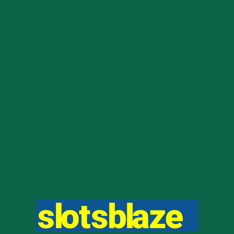 slotsblaze