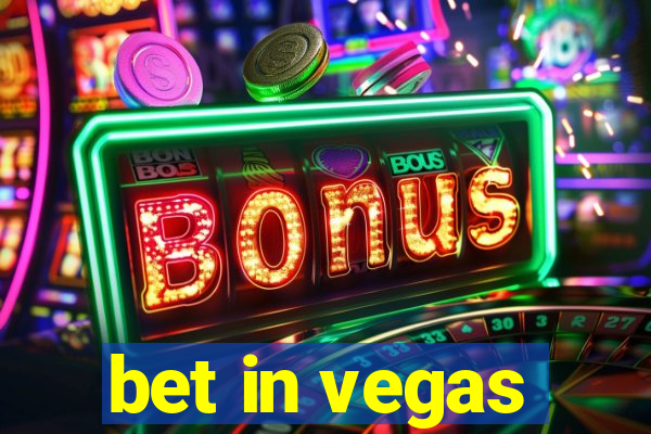 bet in vegas