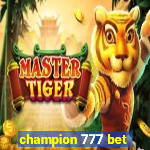 champion 777 bet