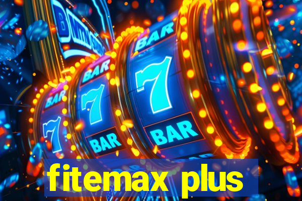 fitemax plus