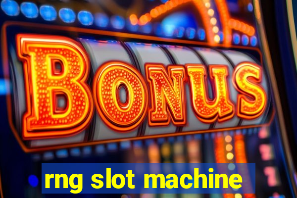 rng slot machine