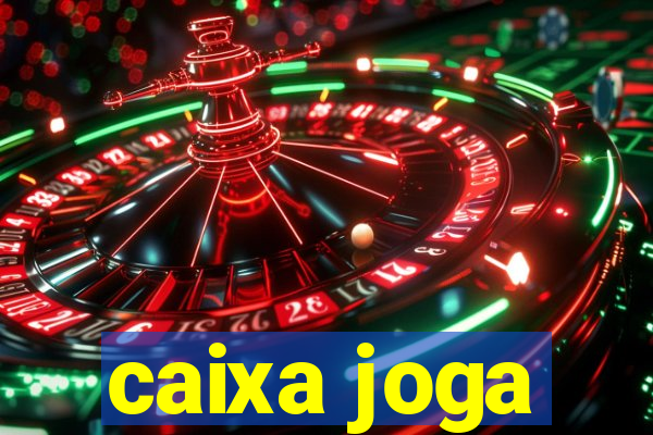 caixa joga