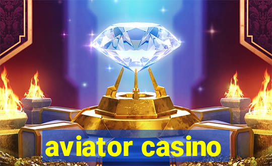 aviator casino