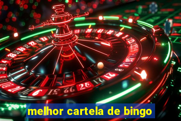 melhor cartela de bingo