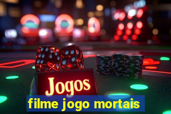 filme jogo mortais