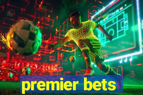 premier bets