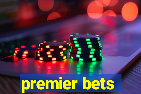 premier bets