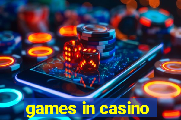 games in casino