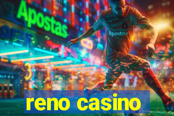 reno casino