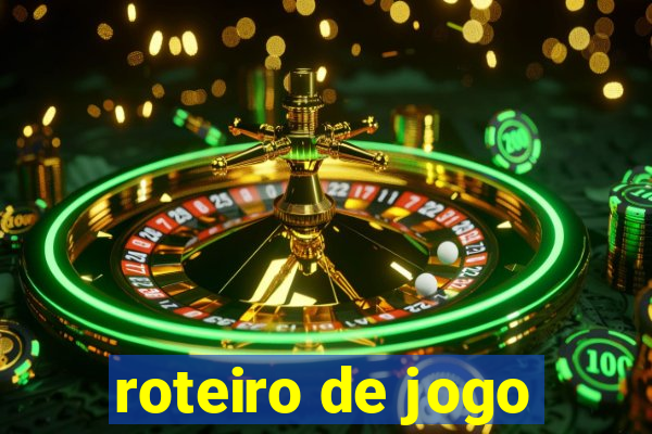 roteiro de jogo