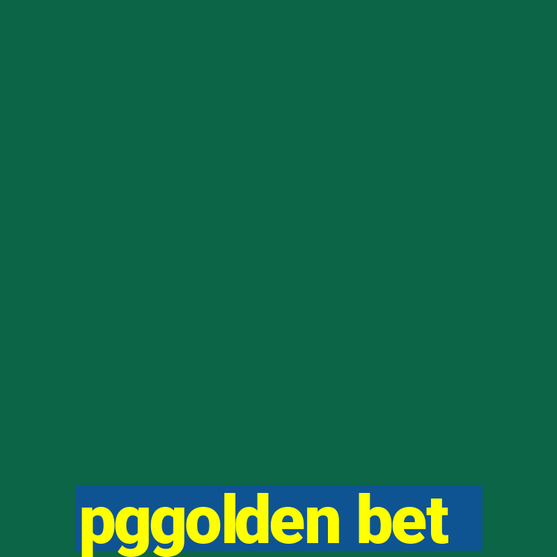 pggolden bet