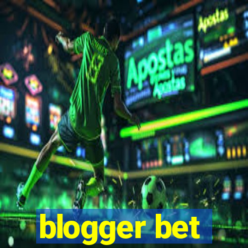 blogger bet