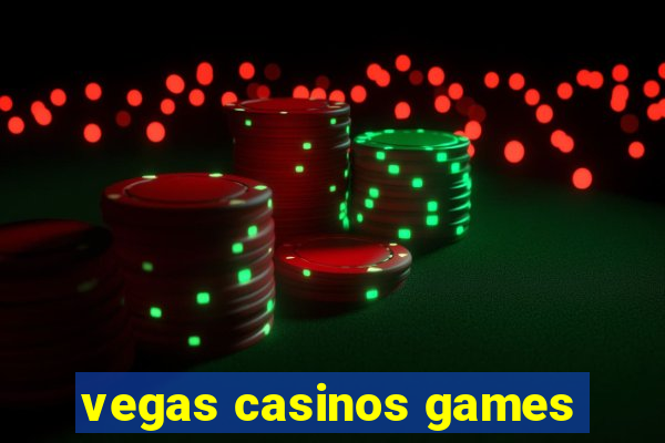 vegas casinos games