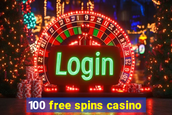 100 free spins casino