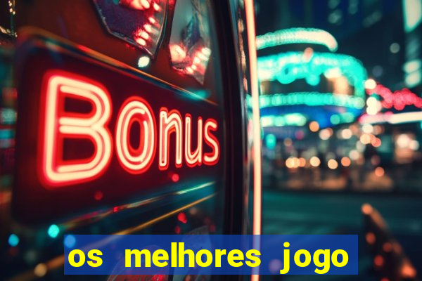 os melhores jogo para ganhar dinheiro