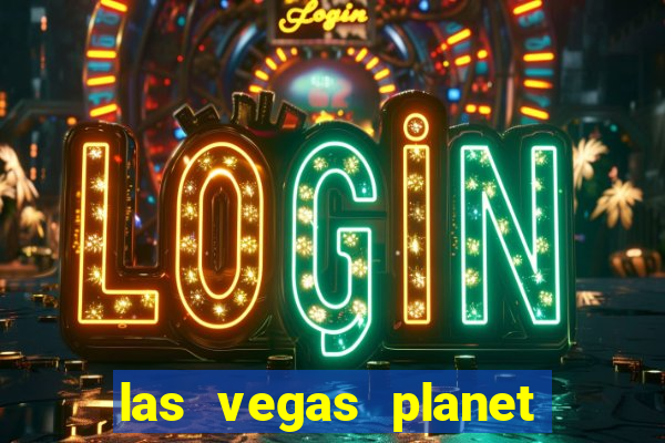 las vegas planet hollywood casino