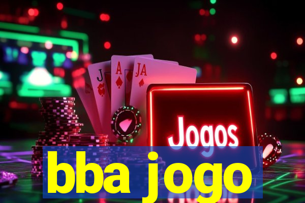 bba jogo