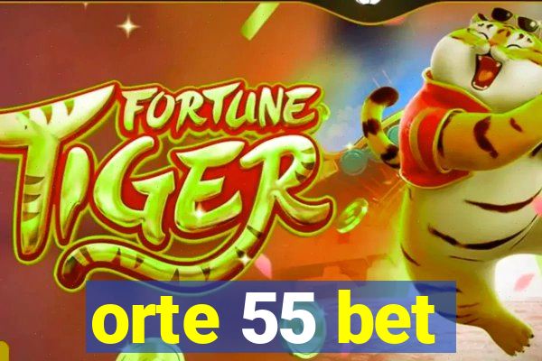 orte 55 bet