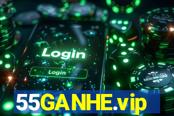 55GANHE.vip