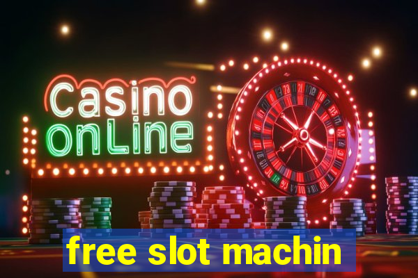 free slot machin