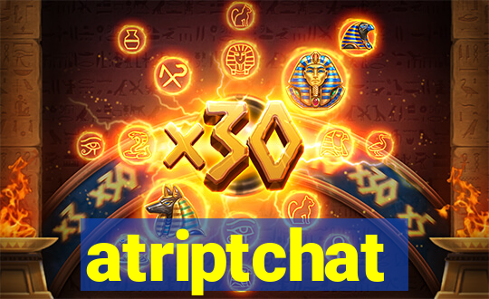 atriptchat