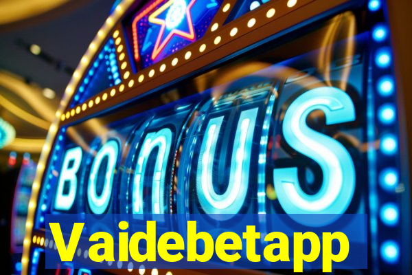 Vaidebetapp