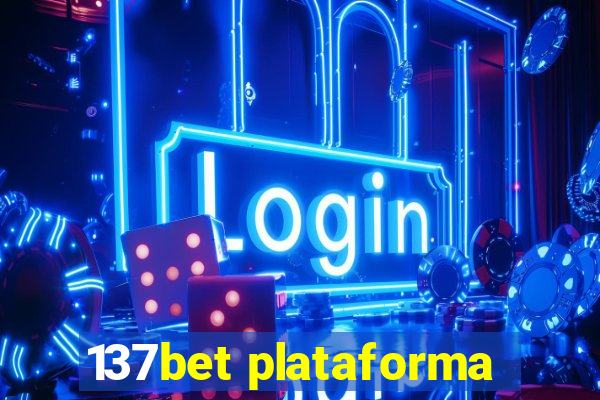 137bet plataforma