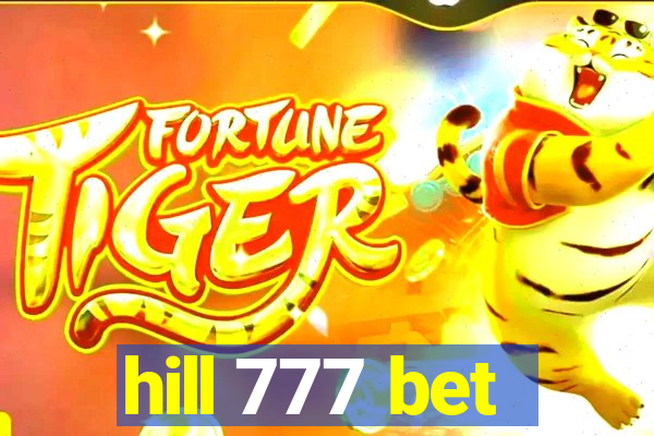 hill 777 bet