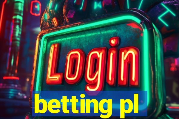 betting pl