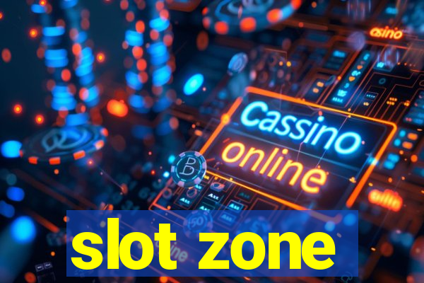 slot zone