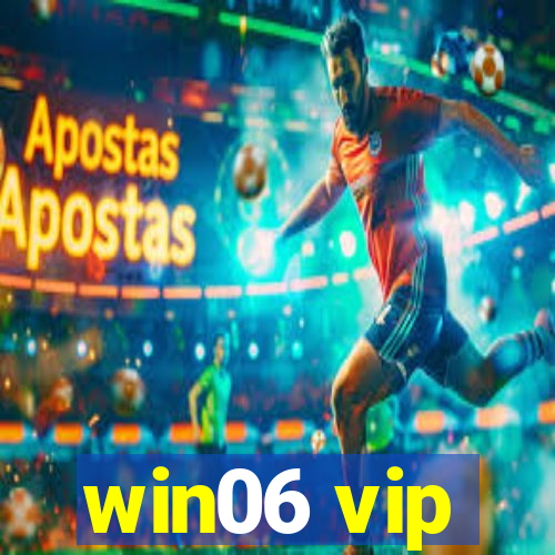 win06 vip